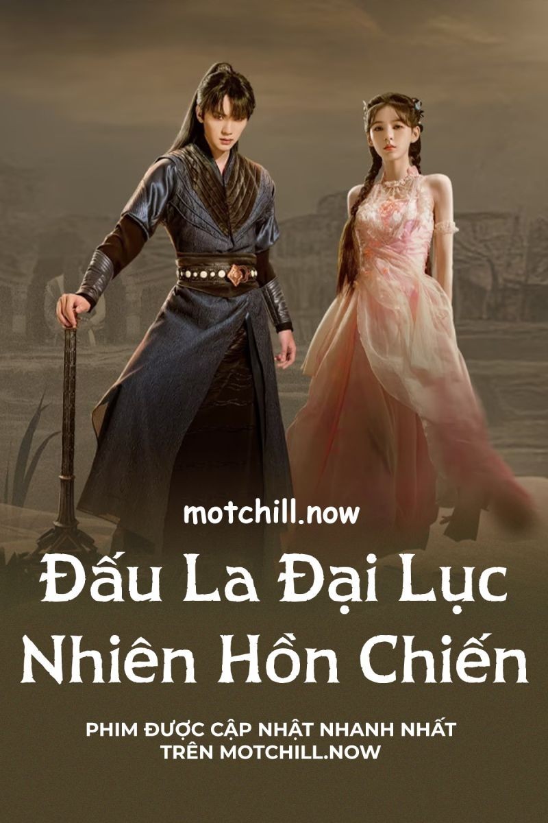 Đấu La Đại Lục: Nhiên Hồn Chiến