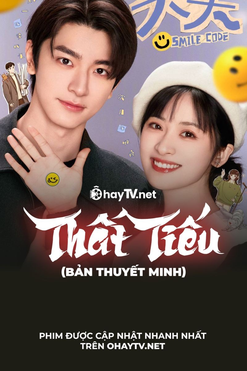 Thất Tiếu (Thuyết Minh)