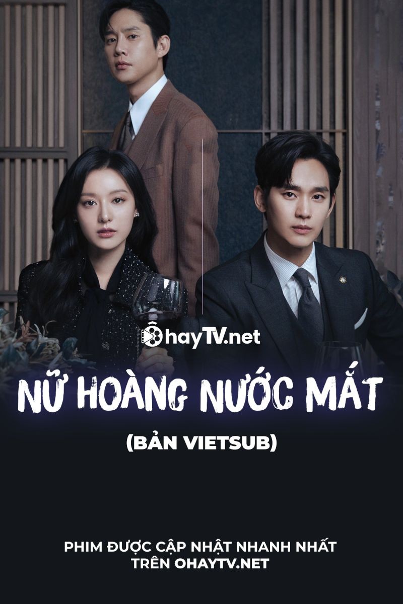 Nữ Hoàng Nước Mắt