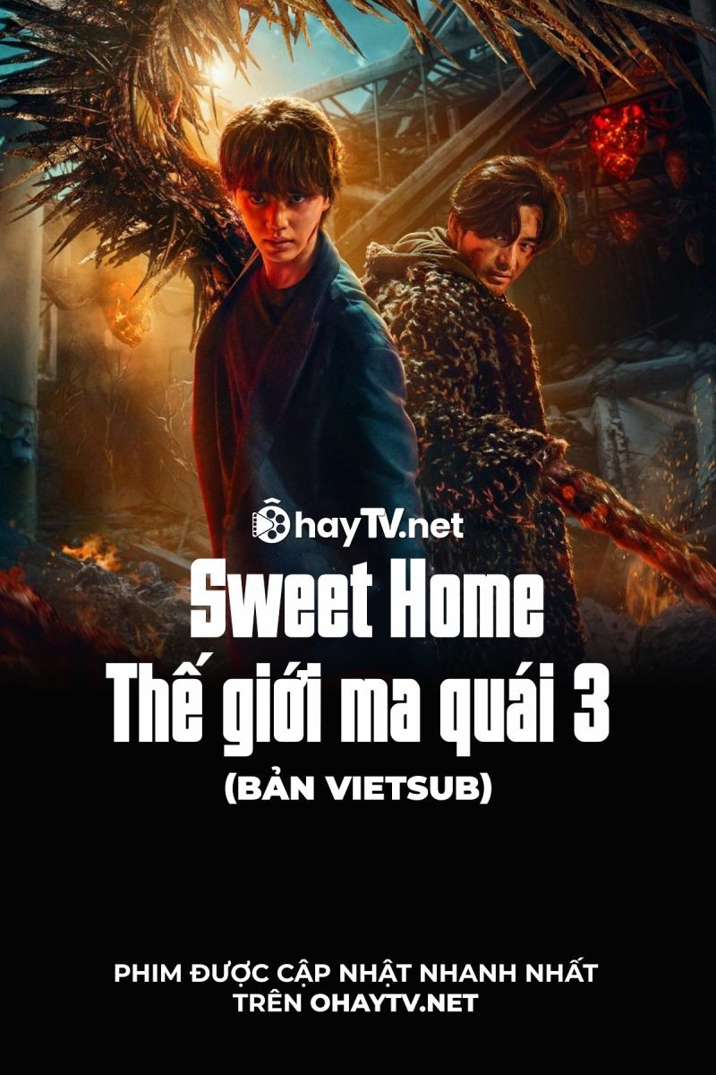 Sweet Home: Thế giới ma quái (Phần 3)