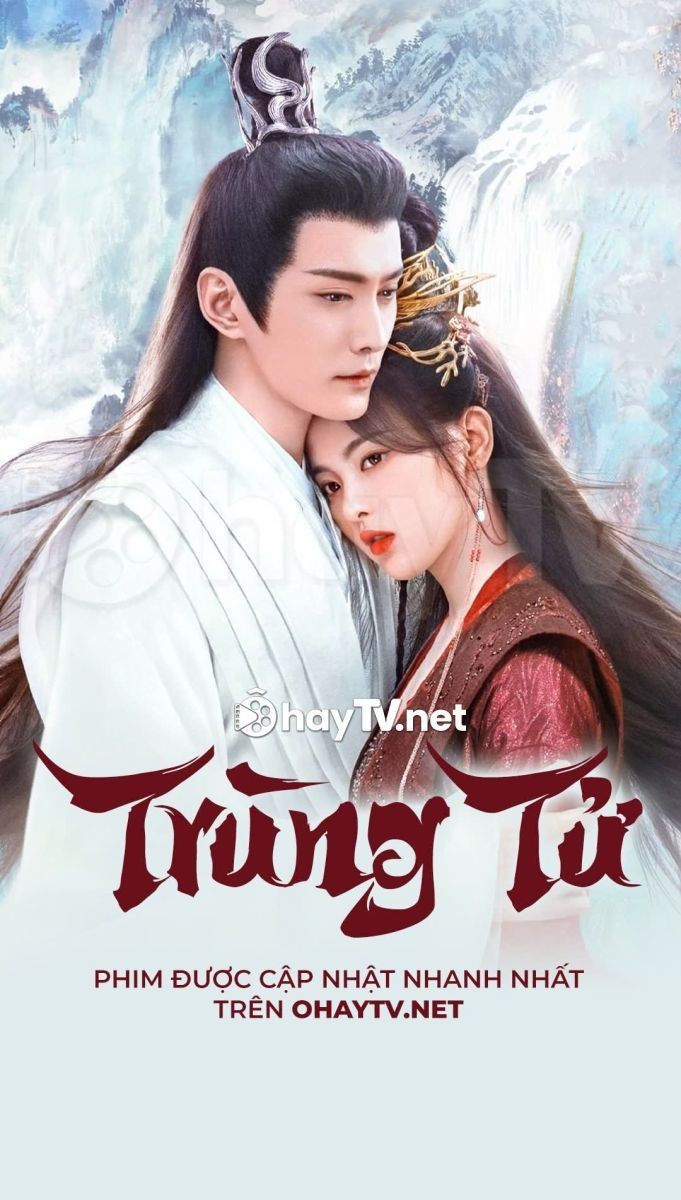Trùng Tử (Thuyết Minh)