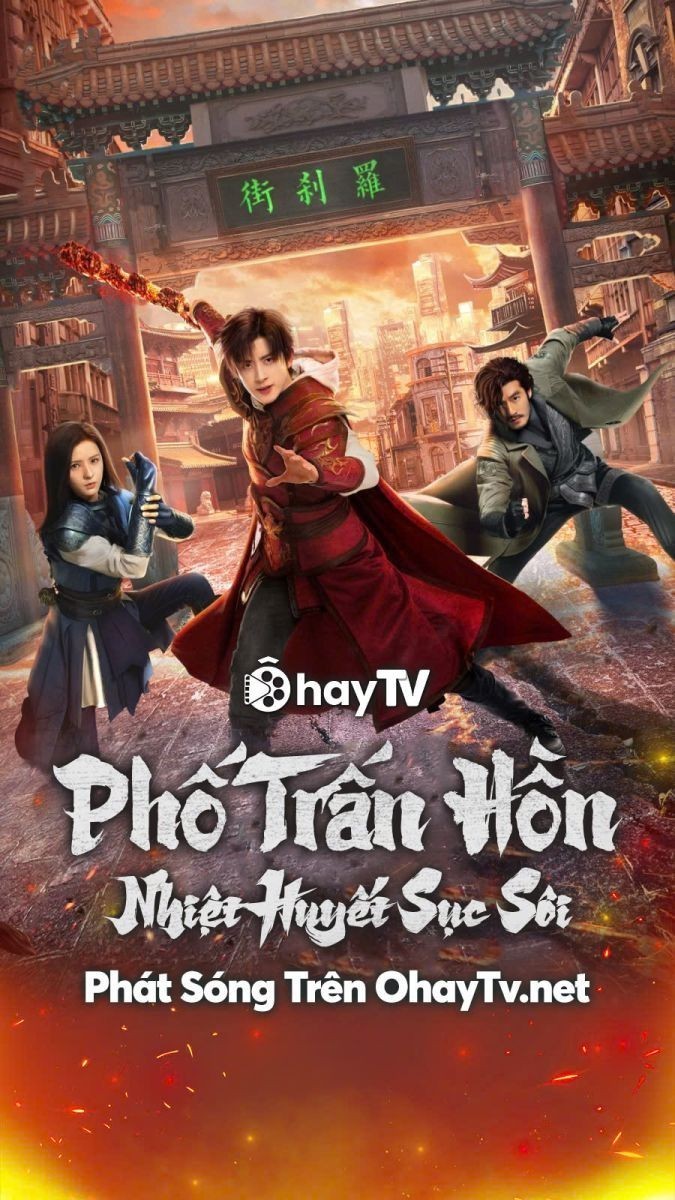 Phố Trấn Hồn: Nhiệt Huyết Sục Sôi