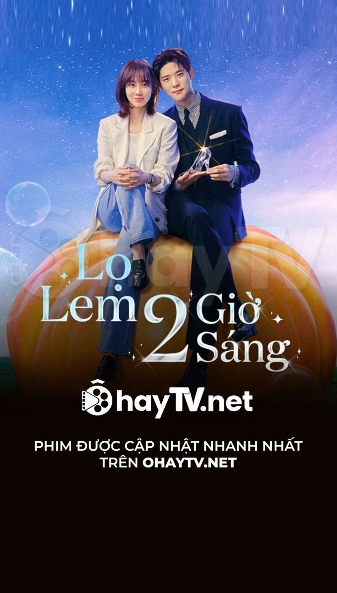 Lọ Lem 2 Giờ Sáng